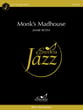 Monk's Madhouse Jazz Ensemble sheet music cover